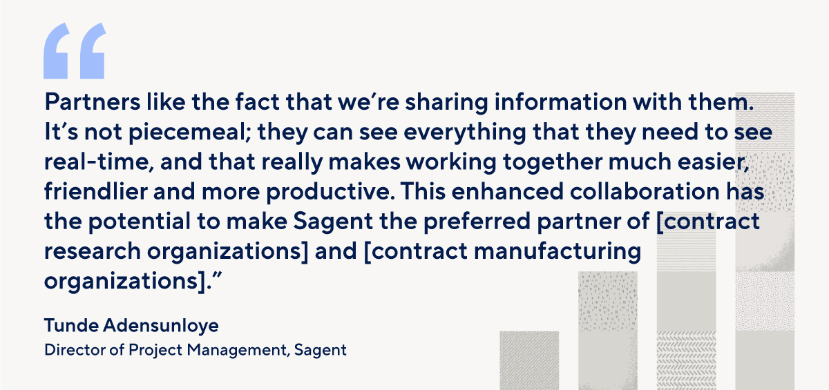 "This enhanced collaboration has the potential to make Sagent the preferred partner of contract research organizations” - Sagent